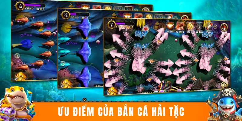 Thế mạnh, ưu điểm của game Bắn Cá Hải Tặc